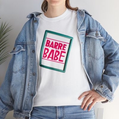 Barre Babe T-Shirt: 100% Cotton Fitness Tee